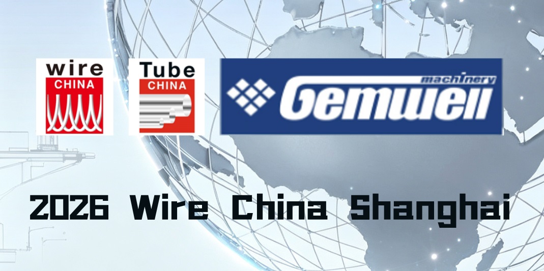 GEMWELL mengundang Anda ke Wire China 2026 Shanghai | Fokus pada Manufaktur Kawat & Kabel Cerdas